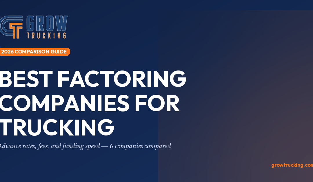 Best Factoring Companies for Trucking (2026 Comparison)